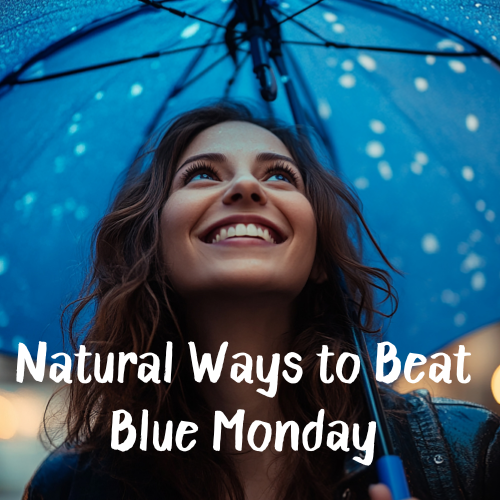 Natural Ways to Beat Blue Monday